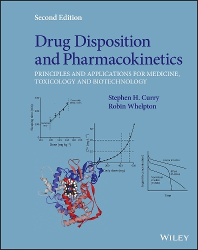 Бумажная книга «Drug Disposition and Pharmacokinetics: Principles and Applications for Medicine, Toxicology and Biotechnology», авторов Робин Уэлптон, Стивен Х. Карри - фото №1