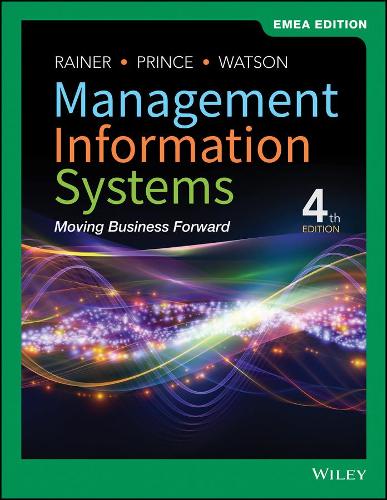 Паперова книга «Management Information Systems: Moving Business Forward», авторів Бред Прінс, Г'ю Дж. Вотсон, Р. Келлі Рейнер - фото №1