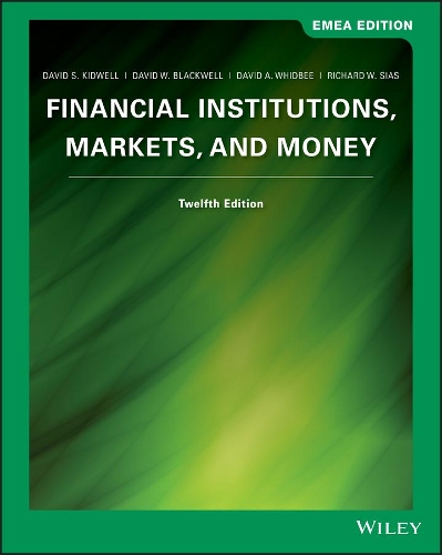 Бумажная книга «Financial Institutions: Markets and Money», авторов Дэвид А. Уидби, Дэвид С. Кидуэлл, Дэвид В. Блэквелл, Ричард В. Сиас - фото №1