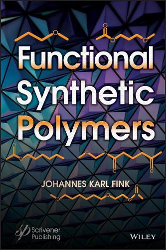 Бумажная книга «Functional Synthetic Polymers», автор Йоханнес Карл Финк - фото №1