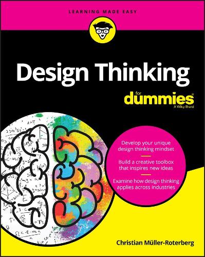 Бумажная книга «Design Thinking For Dummies», автор Кристиан Мюллер-Ротерберг - фото №1