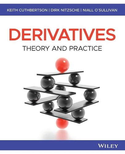 Паперова книга «Derivatives: Theory and Practice», авторів Дірк Нітше, Кіт Катбертсон, Ніалл О'Салліван - фото №1