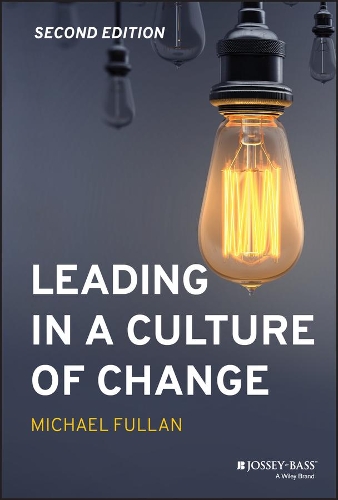 Бумажная книга «Leading in a Culture of Change», автор Майкл Фуллан - фото №1
