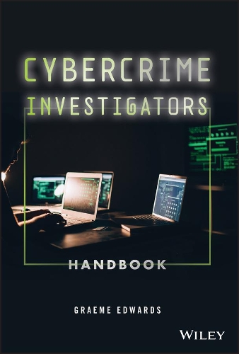 Паперова книга «Cybercrime Investigators Handbook», автор Грем Едвардс - фото №1
