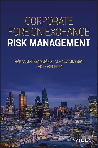 Паперова книга «Corporate Foreign Exchange Risk Management», авторів Альф Альвініуссен, Хакан Янкенсгард, Ларс Оксельхайм - фото №1