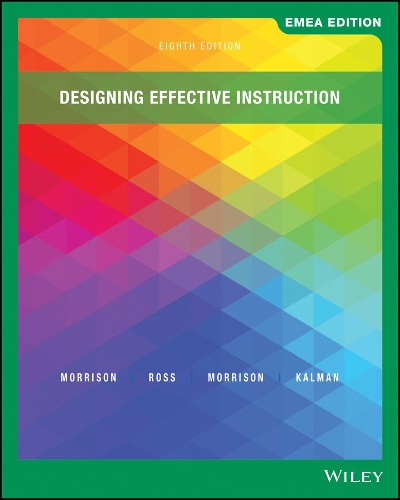 Паперова книга «Designing Effective Instruction, EMEA Edition», авторів Гарі Р. Моррісон, Говард К. Калман, Дженніфер Р. Моррісон - фото №1