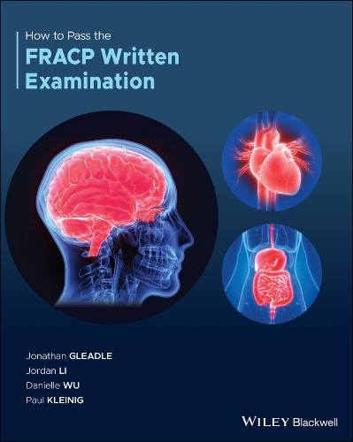 Бумажная книга «How to Pass the FRACP Written Examination», авторов Даниэль Ву, Джонатан Глидл, Джордан Ли, Пол Клейниг - фото №1