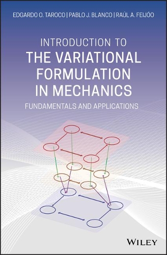 Паперова книга «Introduction to the Variational Formulation in Mechanics: Fundamentals and Applications», авторів Едгардо О. Тароко, Пабло Х. Бланко, Рауль А. Фейхоо - фото №1