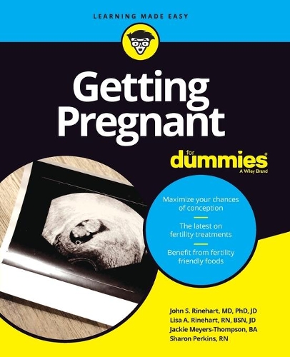 Бумажная книга «Getting Pregnant For Dummies», авторов Джеки Майерс-Томпсон, Джон С. Ринехарт, Лиза А. Ринехарт, Шэрон Перкинс - фото №1