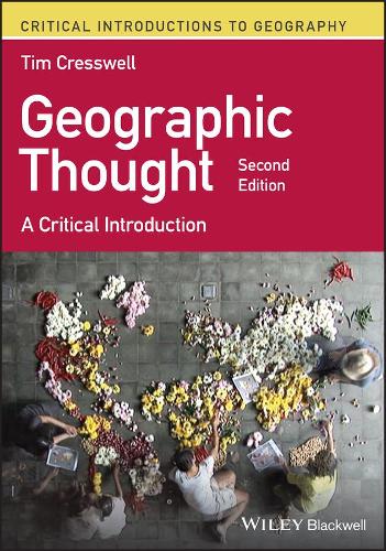 Паперова книга «Geographic Thought: A Critical Introduction», автор Тім Крессвелл - фото №1