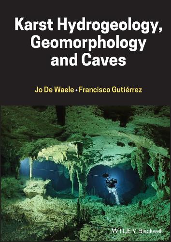 Паперова книга «Karst Hydrogeology, Geomorphology and Caves», авторів Франсіско Гутьєррес, Джо Де Вале - фото №1
