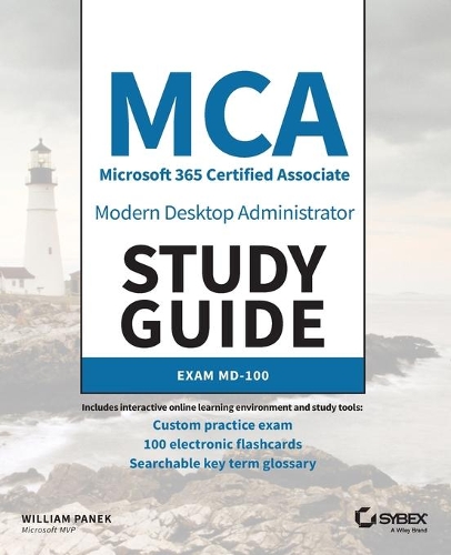 [object Object] «MCA Modern Desktop Administrator Study Guide: Exam MD-100», автор Вільям Панек - фото №1