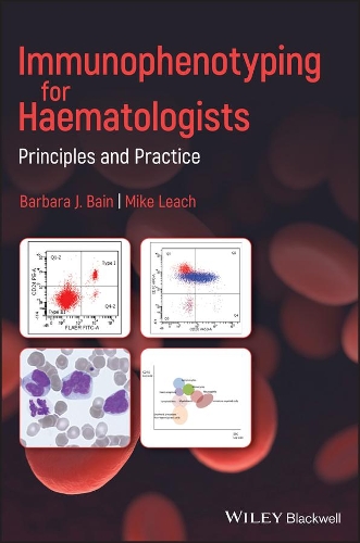 Бумажная книга «Immunophenotyping for Haematologists: Principles and Practice», авторов Барбара Дж. Бэйн, Майк Лич - фото №1