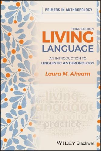 Паперова книга «Living Language: An Introduction to Linguistic Anthropology», автор Лаура М. Ахірн - фото №1