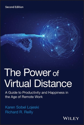 Бумажная книга «The Power of Virtual Distance: A Guide to Productivity and Happiness in the Age of Remote Work», авторов Карен Собель Лойески, Ричард Р. Рейли - фото №1