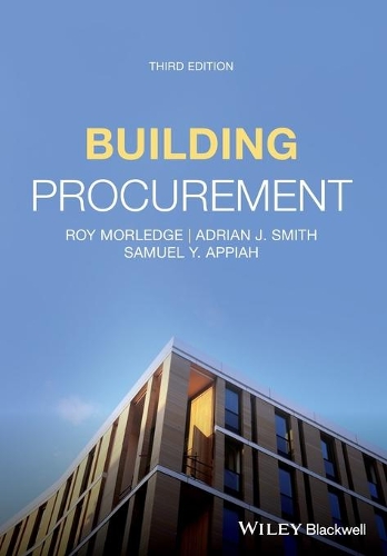 Паперова книга «Building Procurement», авторів Адріан Дж. Сміт, Рой Морледж, Семюел Ю. Аппіа - фото №1