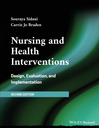 Паперова книга «Nursing and Health Interventions: Design, Evaluation, and Implementation», авторів Керрі Джо Брейден, Сурая Сідані - фото №1