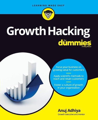 Бумажная книга «Growth Hacking For Dummies», автор Анудж Адхия - фото №1
