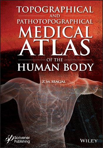 Паперова книга «Topographical and Pathotopographical Medical Atlas of the Human Body», автор З. М. Сігал - фото №1