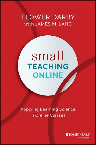 [object Object] «Small Teaching Online: Applying Learning Science in Online Classes», авторів Флауер Дарбі, Джеймс М. Ленг - фото №1