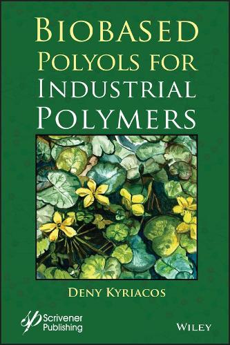 Паперова книга «Biobased Polyols for Industrial Polymers», автор Дені Кіріакос - фото №1