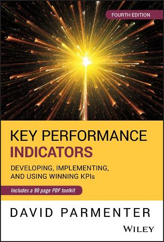 Паперова книга «Key Performance Indicators: Developing, Implementing, and Using Winning KPIs», автор Девід Парментер - фото №1