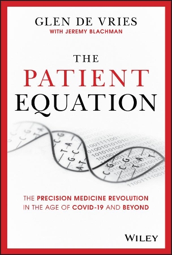 Бумажная книга «The Patient Equation: The Precision Medicine Revolution in the Age of COVID-19 and Beyond», автор Глен де Врис - фото №1