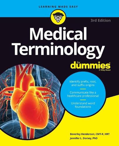 Паперова книга «Medical Terminology For Dummies», авторів Беверлі Хендерсон, Дженніфер Л. Дорсі - фото №1