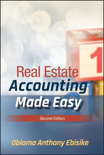 Паперова книга «Real Estate Accounting Made Easy», автор Обіома А. Ебісіке - фото №1