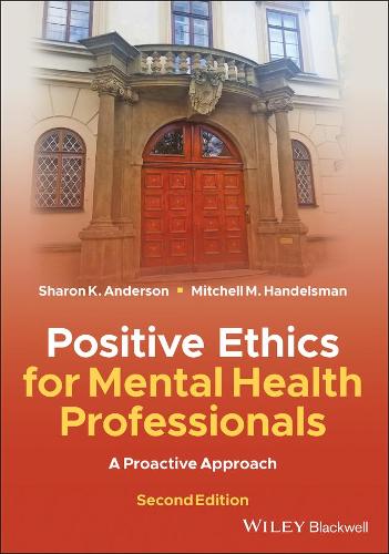 Бумажная книга «Positive Ethics for Mental Health Professionals: A Proactive Approach», авторов Митчелл М. Гендельсман, Шэрон К. Андерсон - фото №1