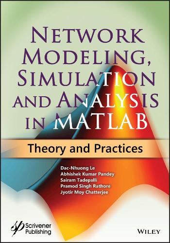 [object Object] «Network Modeling, Simulation and Analysis in MATLAB: Theory and Practices», авторов Абхишек Кумар Пандей, Дак-Нхуонг Ле, Джйотир Мой Чаттерджи, Прамод Сингх Ратхор, Сайрам Тадепалли - фото №1