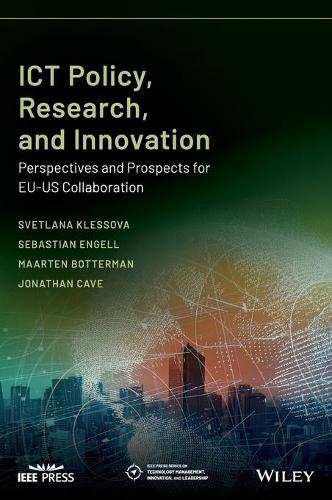 Бумажная книга «ICT Policy, Research, and Innovation: Perspectives and Prospects for EU-US Collaboration», авторов Джонатан Кейв, Маартен Боттерман, Себастьян Энгелл, Светлана Клесова - фото №1