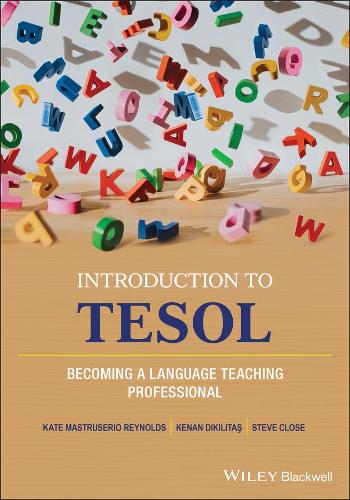 Паперова книга «Introduction to TESOL: Becoming a Language Teaching Professional», авторів Кейт Маструсеріо Рейнольдс, Кенан Дікілітас, Стів Клоуз - фото №1