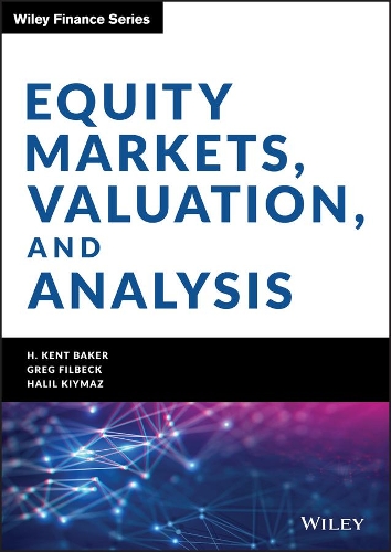 Паперова книга «Equity Markets, Valuation, and Analysis», авторів Грег Філбек, Х. Кент Бейкер, Халіл Кіймаз - фото №1
