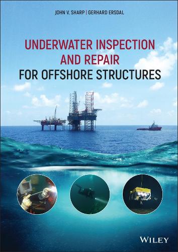 Паперова книга «Underwater Inspection and Repair for Offshore Structures», авторів Герхард Ерсдал, Джон В. Шарп - фото №1