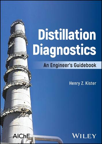 [object Object] «Distillation Diagnostics: An Engineer's Guidebook», автор Генри З. Кистер - фото №1