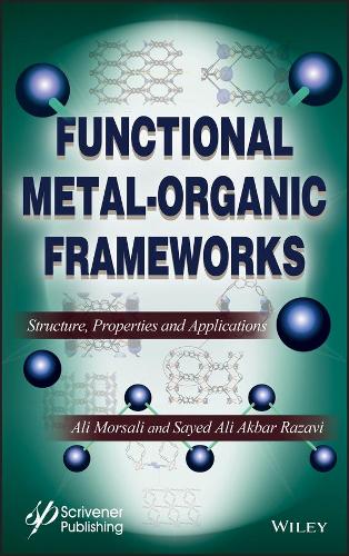 Бумажная книга «Functional Metal-Organic Frameworks: Structure, Properties and Applications», авторов Али Морсали, Сайед Али Акбар Разави - фото №1