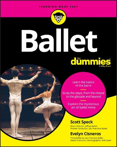Бумажная книга «Ballet For Dummies», авторов Эвелин Сиснерос, Скотт Спек - фото №1