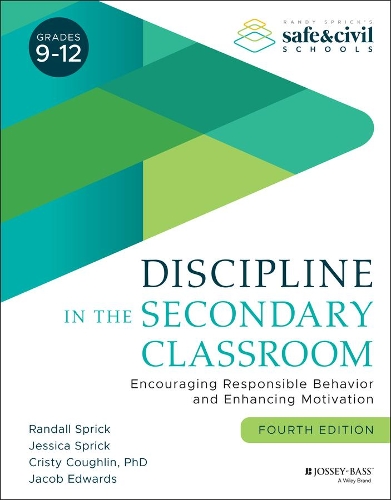 Паперова книга «Discipline in the Secondary Classroom: Encouraging Responsible Behavior and Enhancing Motivation», авторів Крісті Кофлін, Якоб Едвардс, Джессіка Сприк, Рендалл С. Спрік - фото №1