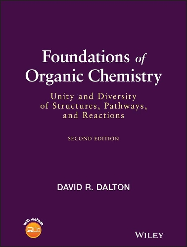 Бумажная книга «Foundations of Organic Chemistry: Unity and Diversity of Structures, Pathways, and Reactions», автор Дэвид Р. Далтон - фото №1