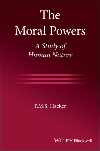 Бумажная книга «The Moral Powers: A Study of Human Nature», автор П. М. С. Хакер - фото №1