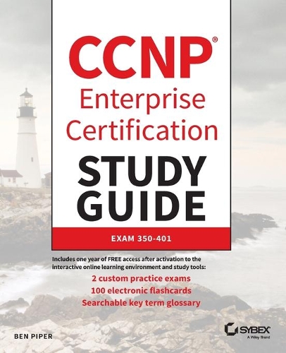 Паперова книга «CCNP Enterprise Certification Study Guide: Implementing and Operating Cisco Enterprise Network Core Technologies: Exam 350-401», автор Бен Пайпер - фото №1
