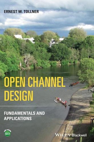 Бумажная книга «Open Channel Design: Fundamentals and Applications», автор Эрнест В. Толлнер - фото №1