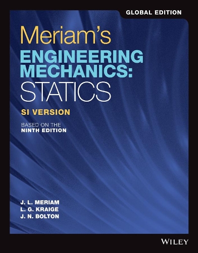 Бумажная книга «Meriam's Engineering Mechanics: Statics, Global Edition», авторов Джеймс Л. Мериам, Л. Г. Крейг - фото №1