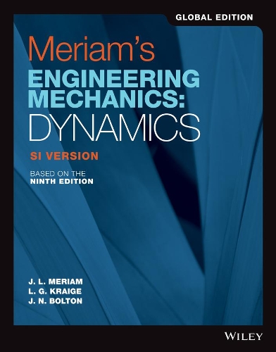 Бумажная книга «Meriam's Engineering Mechanics: Dynamics, Global Edition», авторов Джеймс Л. Мериам, Л. Г. Крейг - фото №1