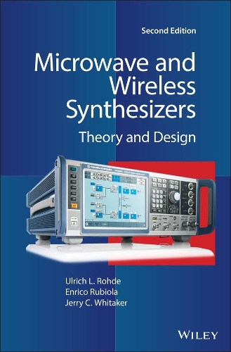 Паперова книга «Microwave and Wireless Synthesizers: Theory and Design», авторів Енріко Рубіола, Джеррі К. Вітакер, Ульріх Л. Роде - фото №1