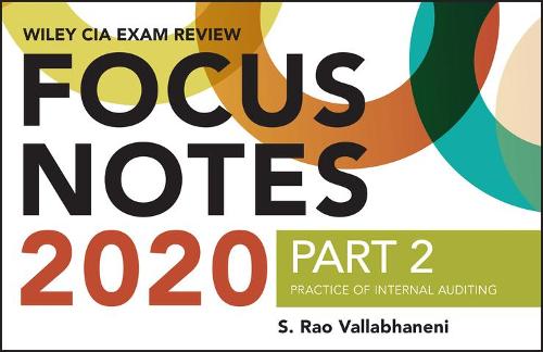 Паперова книга «Wiley CIA Exam Review 2020 Focus Notes, Part 2: Practice of Internal Auditing», автор С. Рао Валлабханені - фото №1