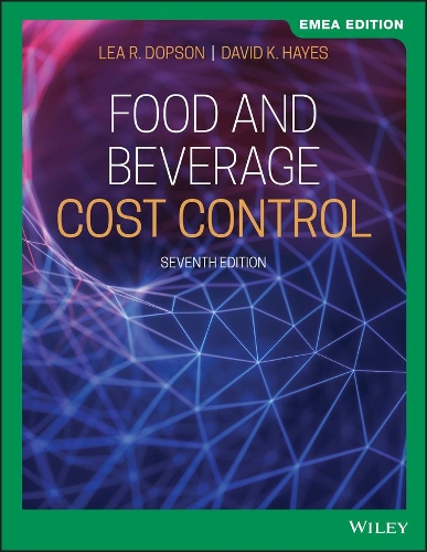 Бумажная книга «Food and Beverage Cost Control, EMEA Edition», авторов Дэвид К. Хейс, Леа Р. Допсон - фото №1
