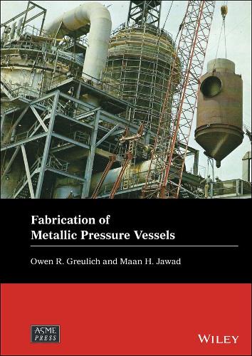 Бумажная книга «Fabrication of Metallic Pressure Vessels», авторов Маан Х. Джавад, Оуэн Р. Грейлих - фото №1