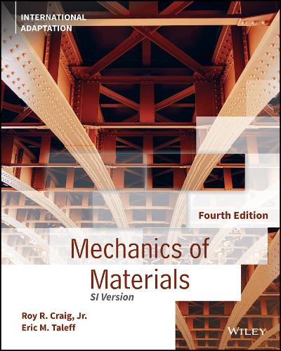 Бумажная книга «Mechanics of Materials, International Adaptation», авторов Эрик М. Талефф, Рой Р. Крейг-младший - фото №1